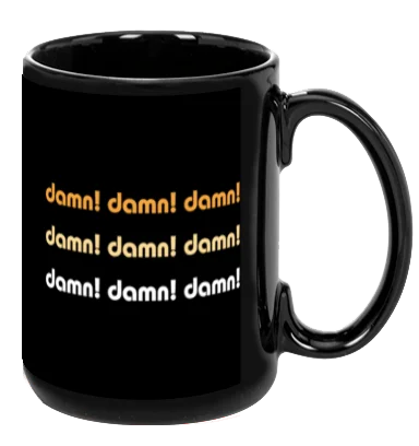 Large stainless steel cups-Damn Damn Damn - Mug