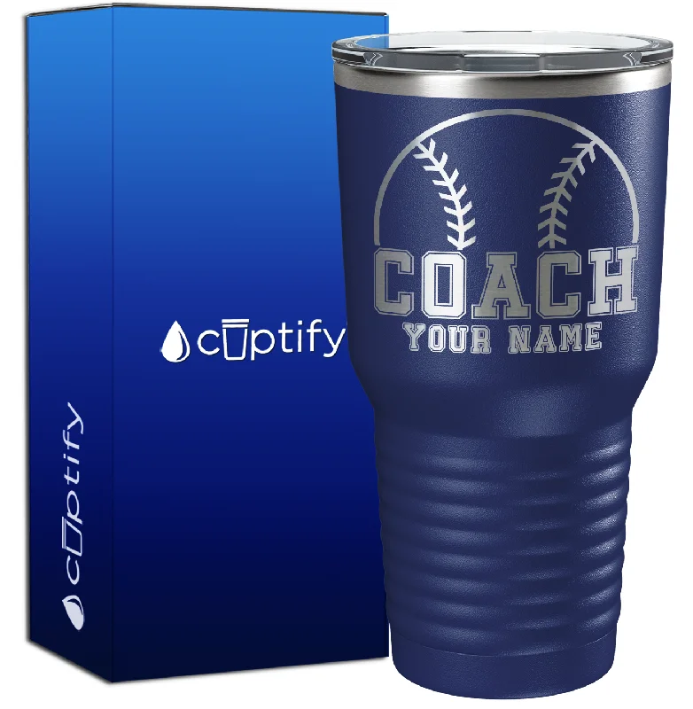 Outdoor insulated drinking cups-Personalized Baseball Coach 30oz Coach Tumbler