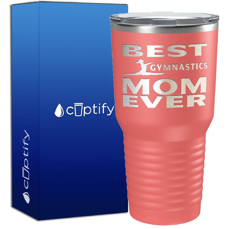 Elegant blue porcelain mugs-Best Gymnastics Mom Ever 30oz Gymnastics Tumbler