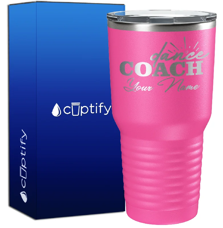 Spill-proof kids’ cups-Personalized Dance Coach 30oz Coach Tumbler