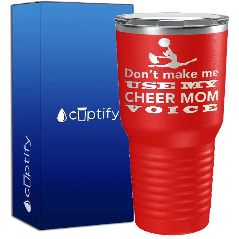 Modern insulated water cups-Don't Make me use my Cheer Mom Voice 30oz Cheer Tumbler