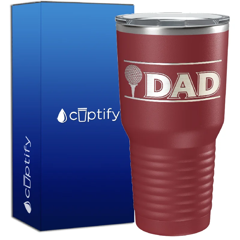 Large stainless steel cups-Golf Dad with Golf Ball 30oz Golf Tumbler