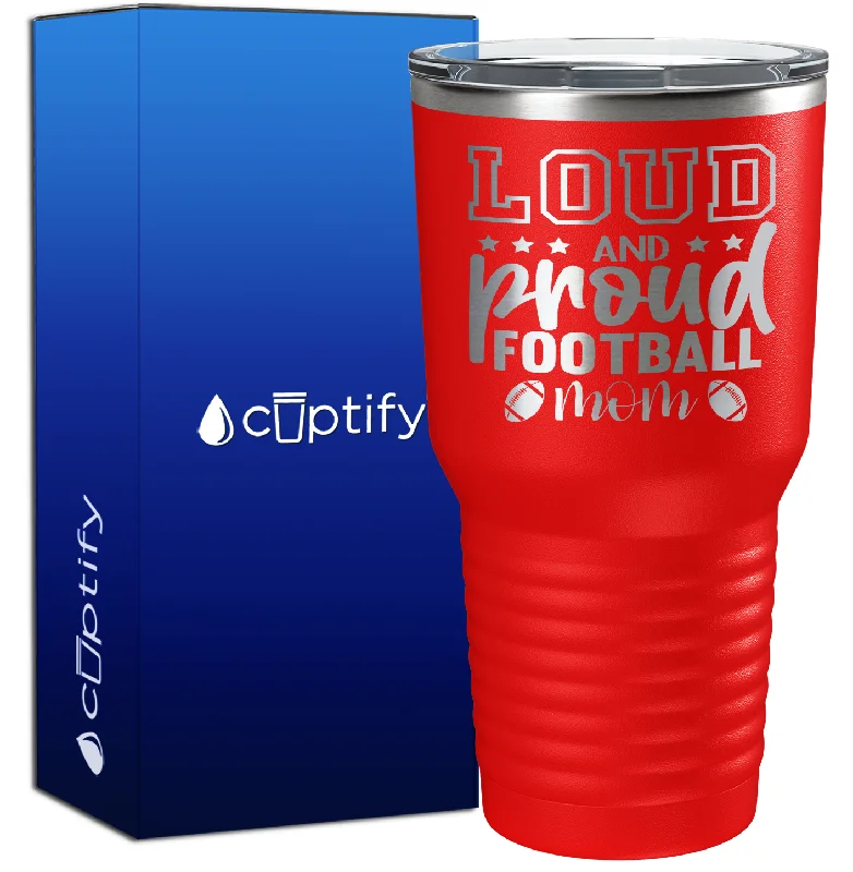 Insulated stainless steel cups-Loud and Proud Football Mom 30oz Football Tumbler