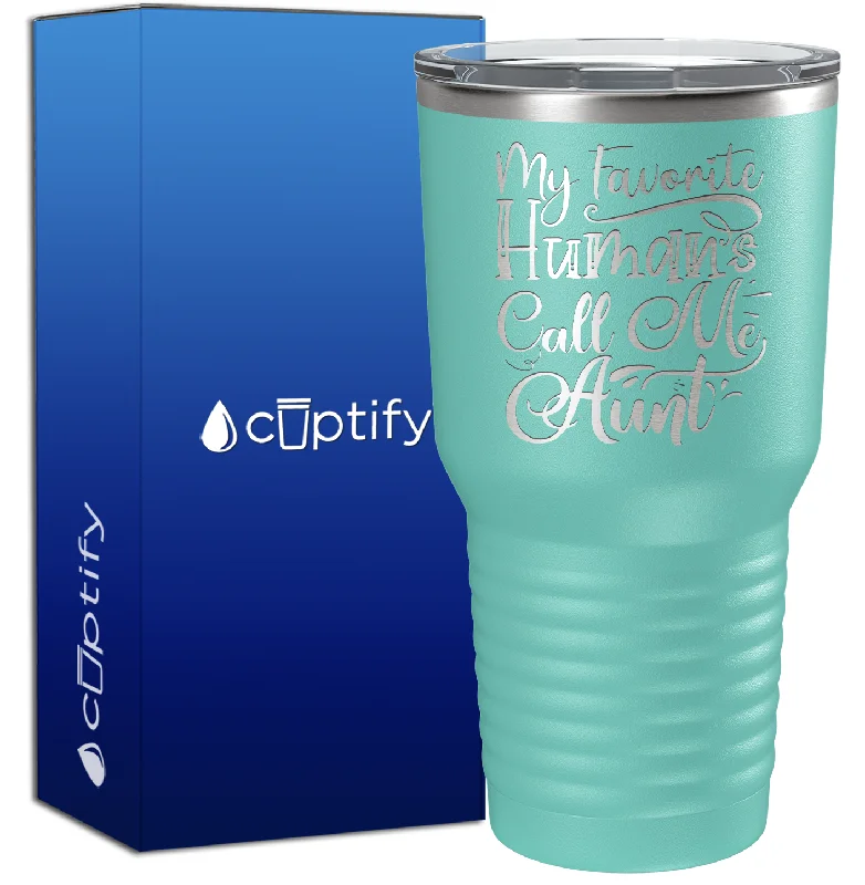 Compact silicone travel cups-My Favorite Humans Call Me Aunt 30oz Aunt Tumbler