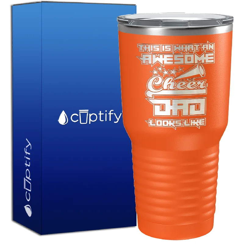 Dishwasher-safe glass tumblers-This is what an Awesome Cheer Dad 30oz Cheer Tumbler