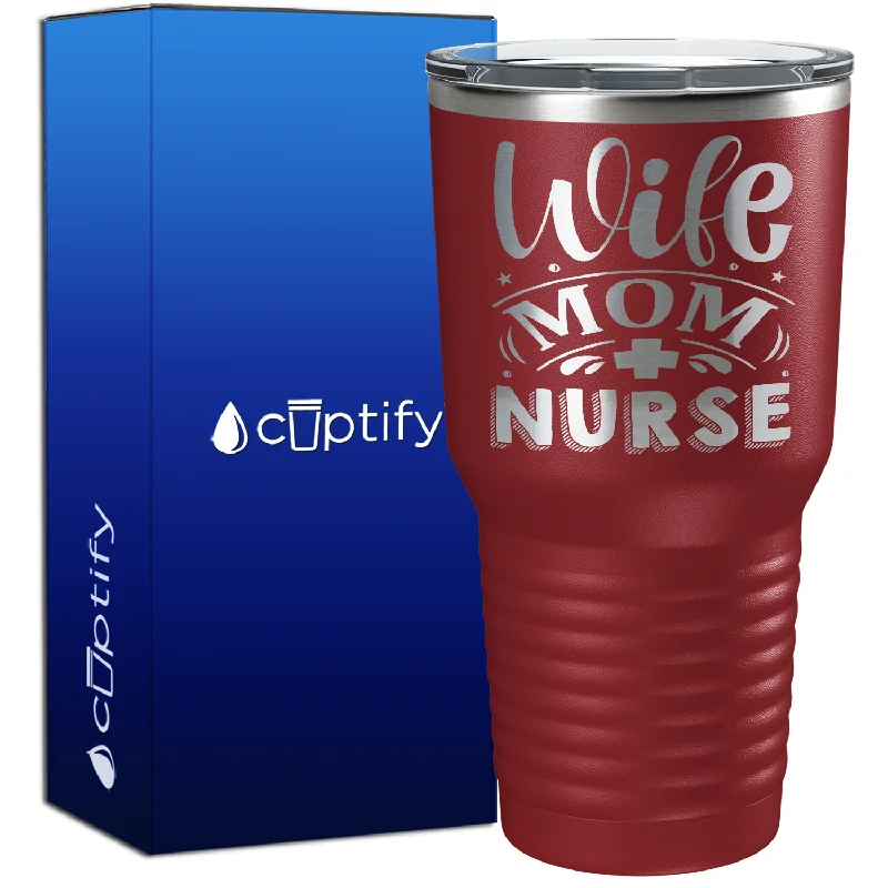 Insulated toddler training cups-Wife Mom Nurse 30oz Nurse Tumbler